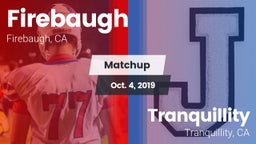 Matchup: Firebaugh vs. Tranquillity  2019