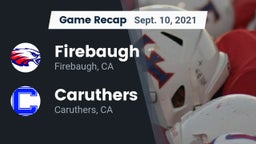 Recap: Firebaugh  vs. Caruthers  2021