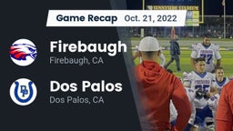 Recap: Firebaugh  vs. Dos Palos  2022