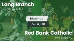 Matchup: Long Branch vs. Red Bank Catholic  2017