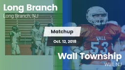 Matchup: Long Branch vs. Wall Township  2018