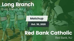 Matchup: Long Branch vs. Red Bank Catholic  2020