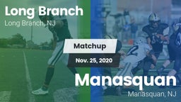 Matchup: Long Branch vs. Manasquan  2020