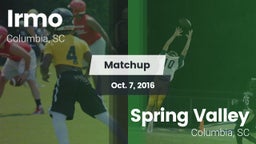 Matchup: Irmo vs. Spring Valley  2016
