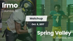 Matchup: Irmo vs. Spring Valley  2017