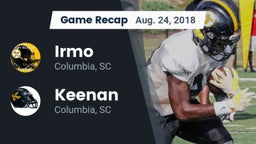 Recap: Irmo  vs. Keenan  2018
