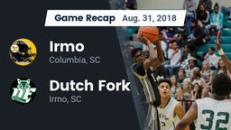 Recap: Irmo  vs. Dutch Fork  2018