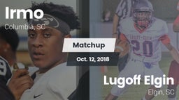 Matchup: Irmo vs. Lugoff Elgin  2018