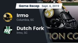 Recap: Irmo  vs. Dutch Fork  2019
