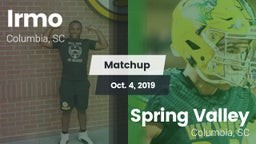Matchup: Irmo vs. Spring Valley  2019