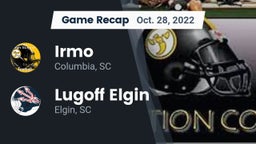 Recap: Irmo  vs. Lugoff Elgin  2022