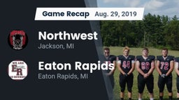 Recap: Northwest  vs. Eaton Rapids  2019