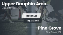 Matchup: Upper Dauphin Area vs. Pine Grove  2016
