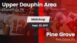 Matchup: Upper Dauphin Area vs. Pine Grove  2017