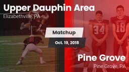 Matchup: Upper Dauphin Area vs. Pine Grove  2018
