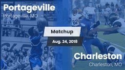 Matchup: Portageville vs. Charleston  2018