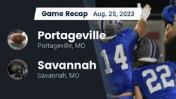 Recap: Portageville  vs. Savannah  2023