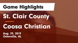 St. Clair County  vs Coosa Christian  Game Highlights - Aug. 29, 2019