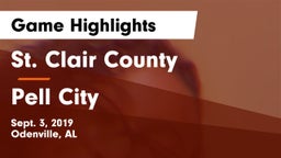 St. Clair County  vs Pell City  Game Highlights - Sept. 3, 2019