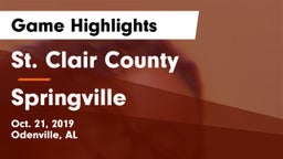 St. Clair County  vs Springville  Game Highlights - Oct. 21, 2019