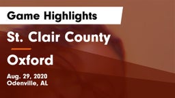 St. Clair County  vs Oxford  Game Highlights - Aug. 29, 2020