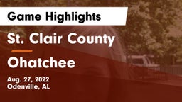 St. Clair County  vs Ohatchee Game Highlights - Aug. 27, 2022