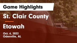 St. Clair County  vs Etowah  Game Highlights - Oct. 6, 2022