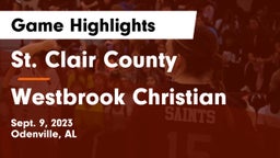 St. Clair County  vs Westbrook Christian  Game Highlights - Sept. 9, 2023