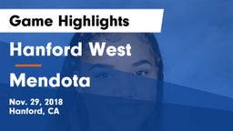 Hanford West  vs Mendota  Game Highlights - Nov. 29, 2018