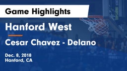 Hanford West  vs Cesar Chavez - Delano Game Highlights - Dec. 8, 2018