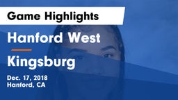 Hanford West  vs Kingsburg  Game Highlights - Dec. 17, 2018