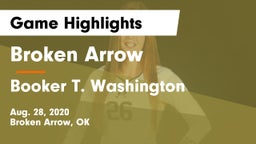 Broken Arrow  vs Booker T. Washington  Game Highlights - Aug. 28, 2020