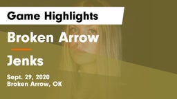 Broken Arrow  vs Jenks  Game Highlights - Sept. 29, 2020