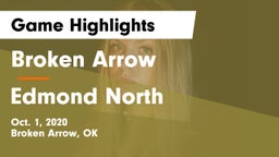 Broken Arrow  vs Edmond North Game Highlights - Oct. 1, 2020