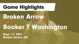 Broken Arrow  vs Booker T Washington Game Highlights - Sept. 17, 2021