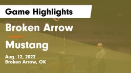 Broken Arrow  vs Mustang  Game Highlights - Aug. 12, 2022