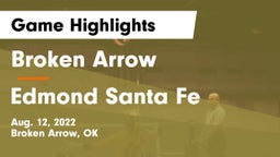 Broken Arrow  vs Edmond Santa Fe Game Highlights - Aug. 12, 2022
