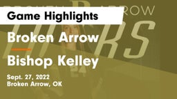 Broken Arrow  vs Bishop Kelley  Game Highlights - Sept. 27, 2022
