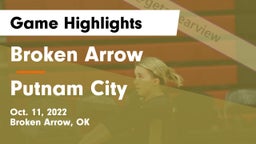 Broken Arrow  vs Putnam City  Game Highlights - Oct. 11, 2022
