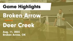 Broken Arrow  vs Deer Creek Game Highlights - Aug. 11, 2023