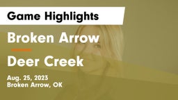Broken Arrow  vs Deer Creek Game Highlights - Aug. 25, 2023
