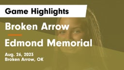 Broken Arrow  vs Edmond Memorial Game Highlights - Aug. 26, 2023
