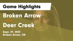 Broken Arrow  vs Deer Creek Game Highlights - Sept. 29, 2023