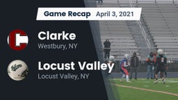 Recap: Clarke  vs. Locust Valley  2021