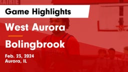 West Aurora  vs Bolingbrook  Game Highlights - Feb. 23, 2024