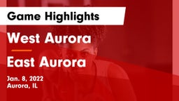 West Aurora  vs East Aurora  Game Highlights - Jan. 8, 2022