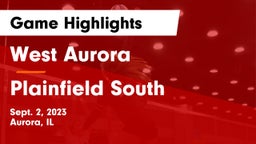 West Aurora  vs Plainfield South Game Highlights - Sept. 2, 2023