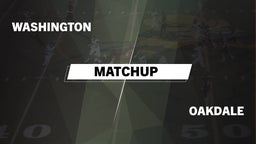 Matchup: Washington vs. Oakdale  2016