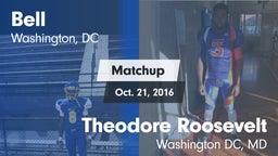 Matchup: Bell vs. Theodore Roosevelt  2016