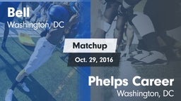 Matchup: Bell vs. Phelps Career  2016